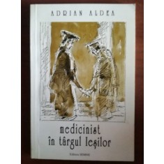 Medicinist in targul Iesilor- Adrian Aldea