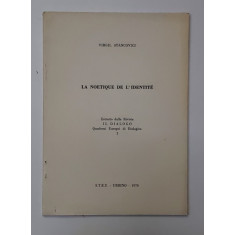 LA NOETIQUE DE L &#039;IDENTITE par VIRGIL STANCOVICI , 1970