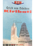 Erich von Daniken - Kiribati (editia 1997)