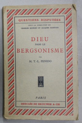 DIEU DANS LE BERGSONISME par M.T. - L. PENIDO , 1934 foto