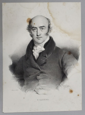 GEORGE CANNING , FOST PRIM MINISTRU AL MARII BRITANII , LITOGRAFIE , DESEN de GREVEDON , litografiat de C. MOTTE , 1827 foto