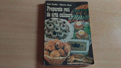 PREPARATE RECI DE ARTA CULINARA-ION RADU-MARIA ONU foto