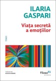 Viața Secretă a Emoțiilor - Carte Dezvoltare Personală - Copertă Brosată