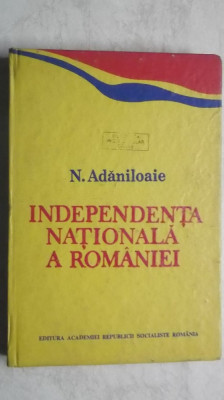 N. Adaniloaie - Independenta nationala a Romaniei foto