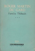 Familia Thibault, Volumul al III - lea foto