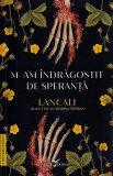 M-am indragostit de speranta - Lancali