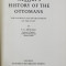 NESHRI &#039;S HISTORY OF THE OTTOMANS , THE SOURCES AND DEVELOPMENT OF THE TEXT by V.L. MENAGE , 1964