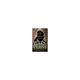 The Secret of Wilhelm Storitz: The First English Translation of Verne&#039;s Original Manuscript