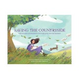 Saving the Countryside: The Story of Beatrix Potter and Peter Rabbit