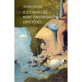 A szorong&aacute;s mint &ouml;nsorsjav&iacute;t&oacute; lehetős&eacute;g - Busku Szilvia