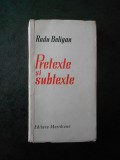 Cumpara ieftin RADU BELIGAN - PRETEXTE SI SUBTEXTE