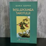 Maria Szepes - &Icirc;nțelepciunea Tarotului