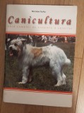Canicultura - ghid complet de crestere a cainilor - Nicolae Turliu, 2004, Alta editura