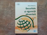 Securitate și siguranță alimentară de Raluca Andreea Ion, 2017