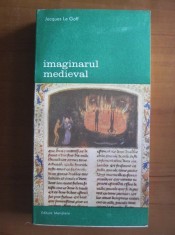 Jacques Le Goff - Imaginarul medieval Evul Mediu imaginar mentalitati medievala foto