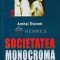 Societatea monocroma - 2002 - Amitai Etzioni (@E90)