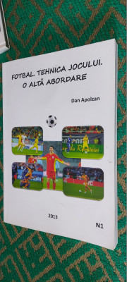 FOTBAL TEHNICA JOCULUI O ALTA ABORDARE DAN APOLOZAN foto