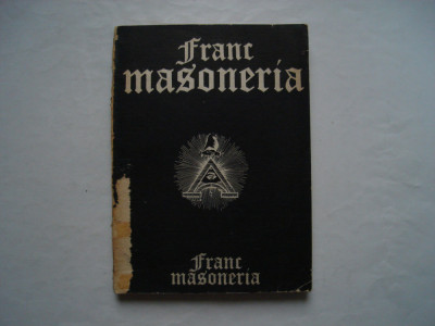 Franc masoneria (vol. I) - Radu Comanescu, Emilian M. Dobrescu foto