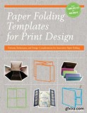 Paper Folding Templates for Print Design | Trish Witkowski