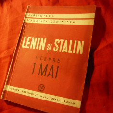 Lenin si Stalin - Despre 1 Mai - Ed. IIa 1949 PMR , 79 pag