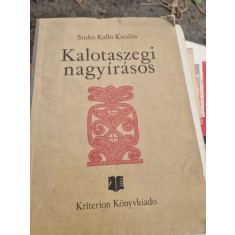 Sinko Kallo Katalin- Kalotaszegi Nagyirasos. Cusaturi Populare din Calata