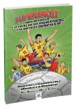 Cumpara ieftin Supereroii din istoria fotbalului romanesc in benzi desenate