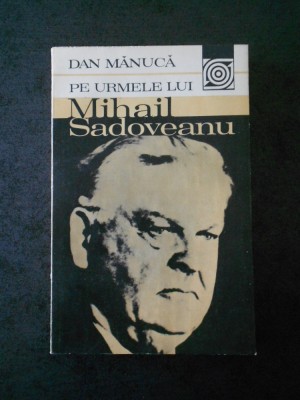 DAN MANUCA - PE URMELE LUI MIHAI EMINESCU foto