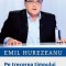 Pe trecerea timpului - Emil Hurezeanu