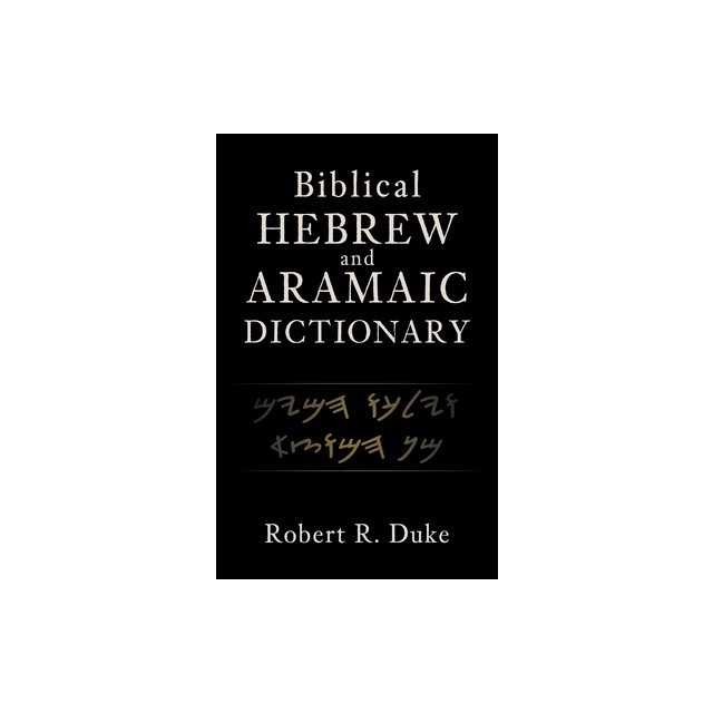 Biblical Hebrew and Aramaic Dictionary