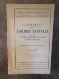 ELEMENTE DE BIOLOGIE GENERALA PENTRU CURSUL SUPERIOR DE LICEU - CORALIA VERNESCU