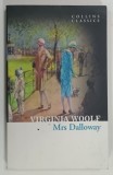 MRS DALLOWAY by VIRGINIA WOOLF , 2013