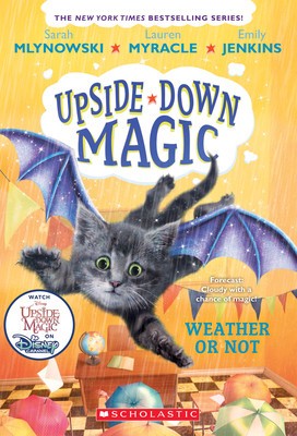 Weather or Not (Upside-Down Magic #5) foto
