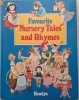 Favourite Nursery Tales and Rhymes - Carte in Engleza, Coperta Uzata