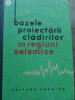 Bazele Proiectarii Cladirilor In Regiuni Seismice - I.l. Korcinski S.v. Poliakov V.a. Bihovski S.iu. D,522019, 1964, Tehnica