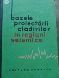 Bazele Proiectarii Cladirilor In Regiuni Seismice - I.l. Korcinski S.v. Poliakov V.a. Bihovski S.iu. D,522019, 1964, Tehnica