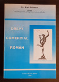 Drept comercial rom&acirc;n - Raul Petrescu