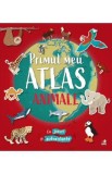 Primul meu atlas. Animale