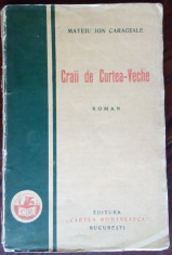 MATEIU ION CARAGIALE - CRAII DE CURTEA VECHE (princeps / prima editie, 1929) foto