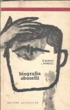 Biografia oboselii Bernard Barhad Leonid Petrescu Editura Stiintifica 1966 Biografie Veche