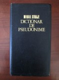 Mihail Straje - Dicționar de pseudonime, anagrame, asteronime ...