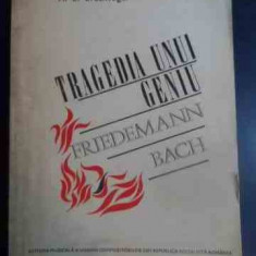 Tragedia Unui Geniu - Friedemann Bach ,546748