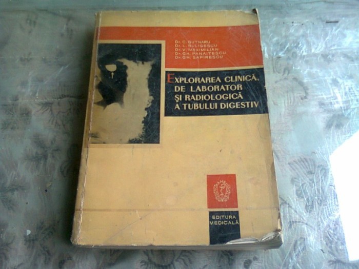 EXPLORAREA CLINICA DE LABORATOR SI RADIOLOGICA A TUBULUI DIGESTIV