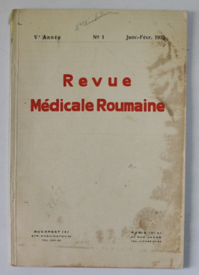 REVUE MEDICALE ROUMAINE , Ve ANNEE , NO. 1 , JANV. - FEVR. , 1932 foto