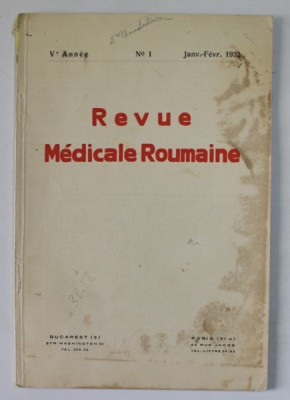 REVUE MEDICALE ROUMAINE , Ve ANNEE , NO. 1 , JANV. - FEVR. , 1932 foto