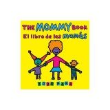 The Mommy Book / El Libro de Las Mam