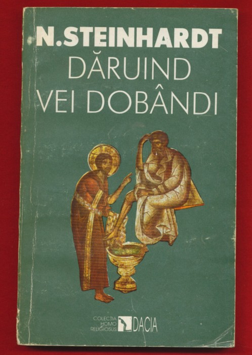 N. Steinhardt, &quot;Daruind vei dobandi&quot; , 1994