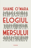 Elogiul mersului | Shane O&#039;Mara