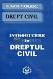 Introducere in dreptul civil - 2001 - Sache Neculaescu (AE110)