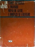 J. M. Keynes - Teoria generala a folosirii mainii de lucru, a dobanzii si a