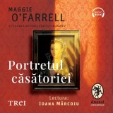 Cumpara ieftin Portretul căsătoriei - Audiobook - Maggie O&rsquo;Farrell, Trei